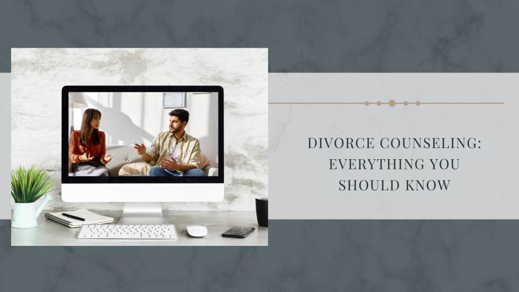 Divorce Counselling: Everything You Should Know